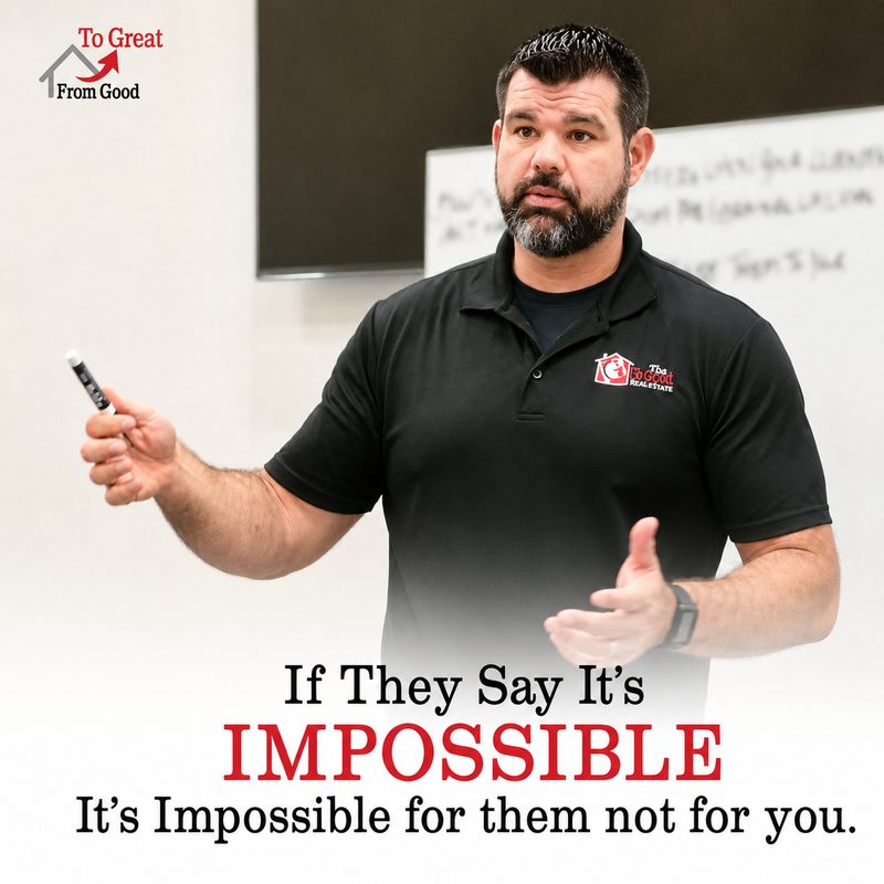 Nick Good branded motivation graphic saying impossible is impossible for them not for you